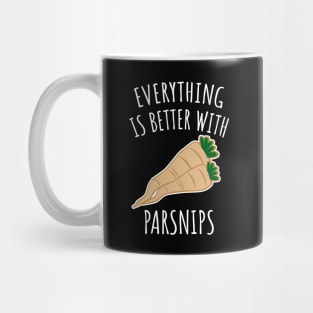 Everything is better with parsnips Mug